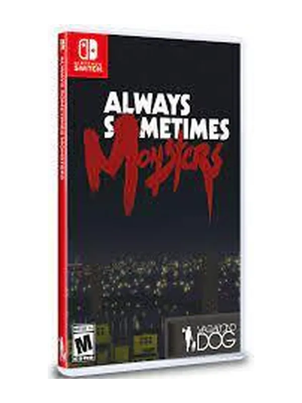 Always Sometimes Monsters