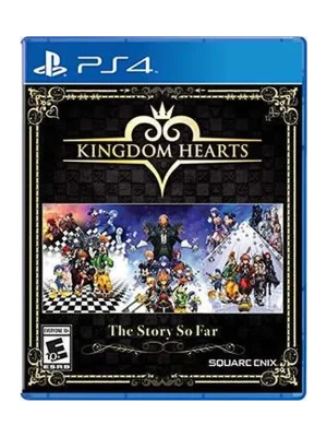 Kingdom Hearts: The Story So Far